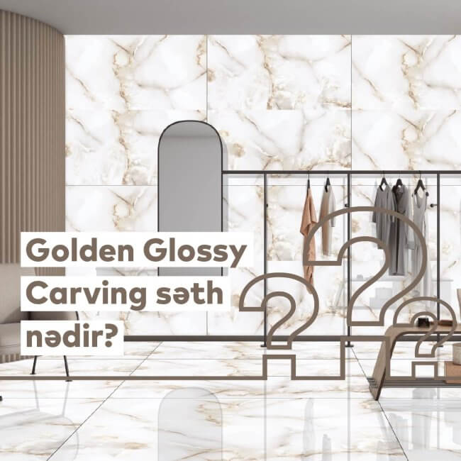FC GROUP Golden Glossy Carving səth nədir? sekili